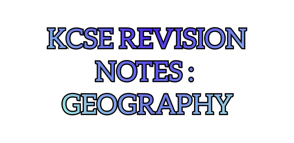 Form 1 Geography Notes : Introduction to Geography